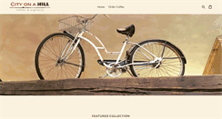 Desktop Screenshot of cityonahillcoffee.com